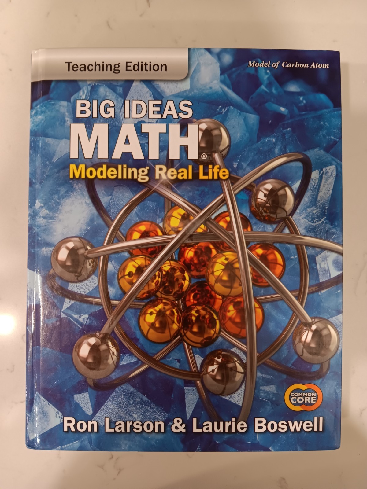 Big Ideas Math: Modeling Real Life Common Core – Grade 8 Teaching Edition