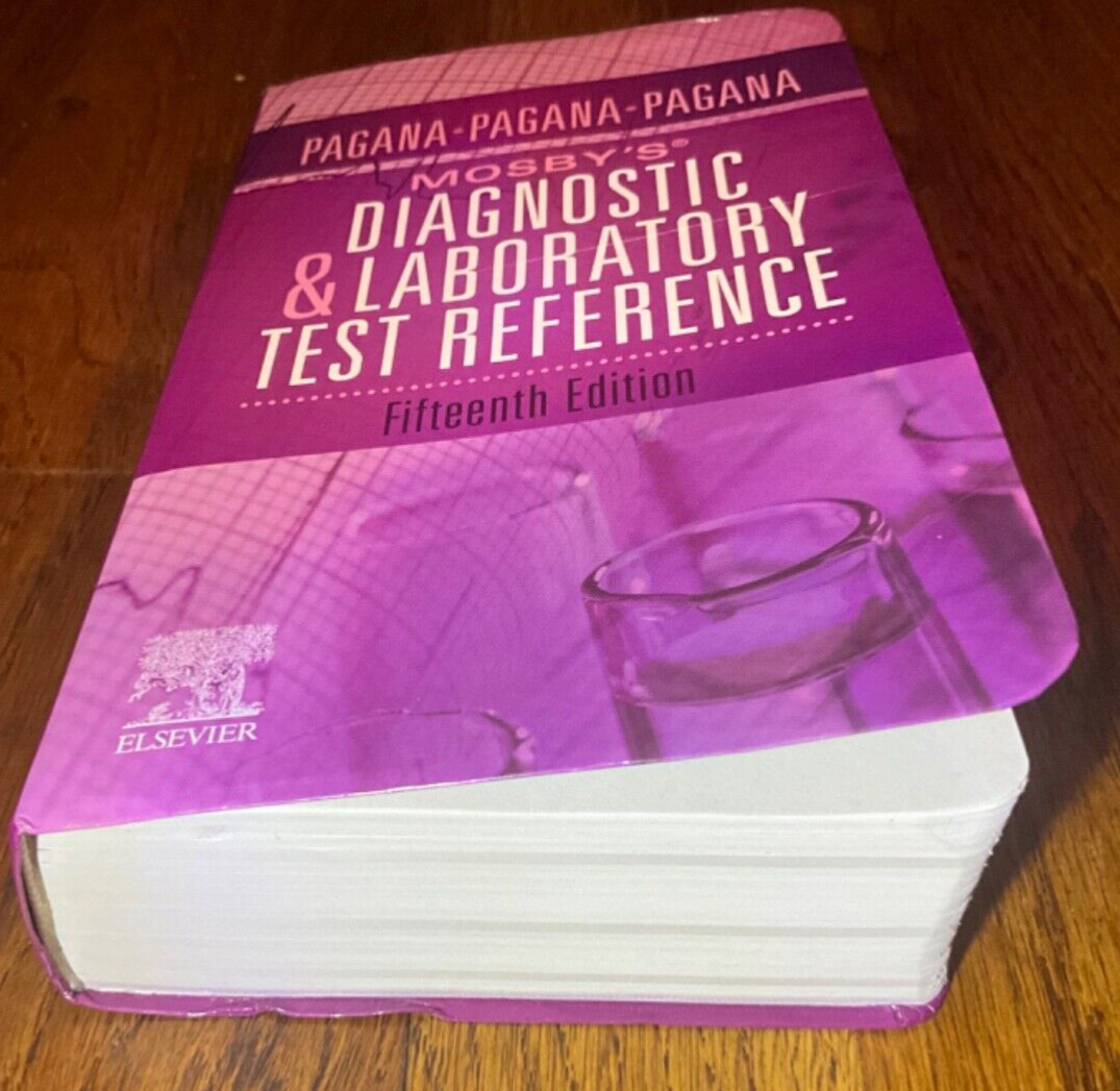 Mosby’s® Diagnostic and Laboratory Test Reference by Timothy J. Pagana, Kathleen