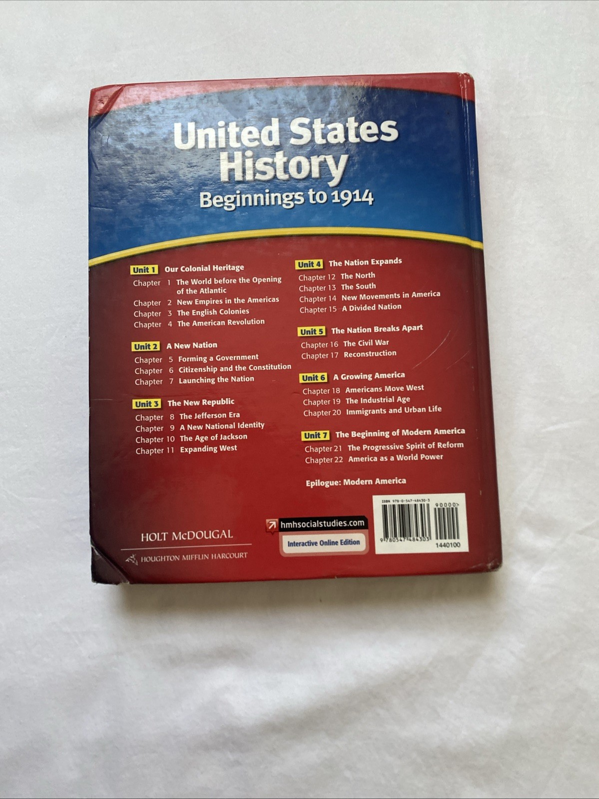 United States History Beginnings to 1914 by William Deverell and Deborah White