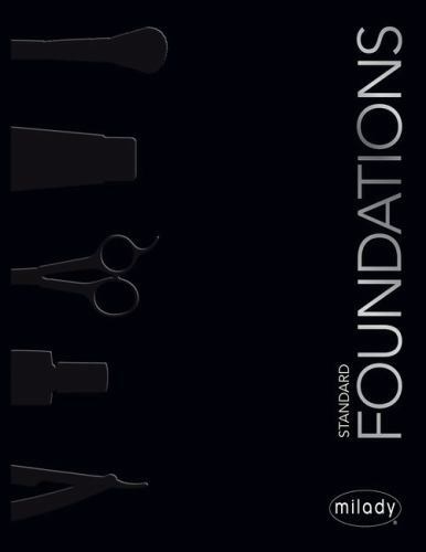 Milady Standard Foundations – Hardcover By Milady – GOOD