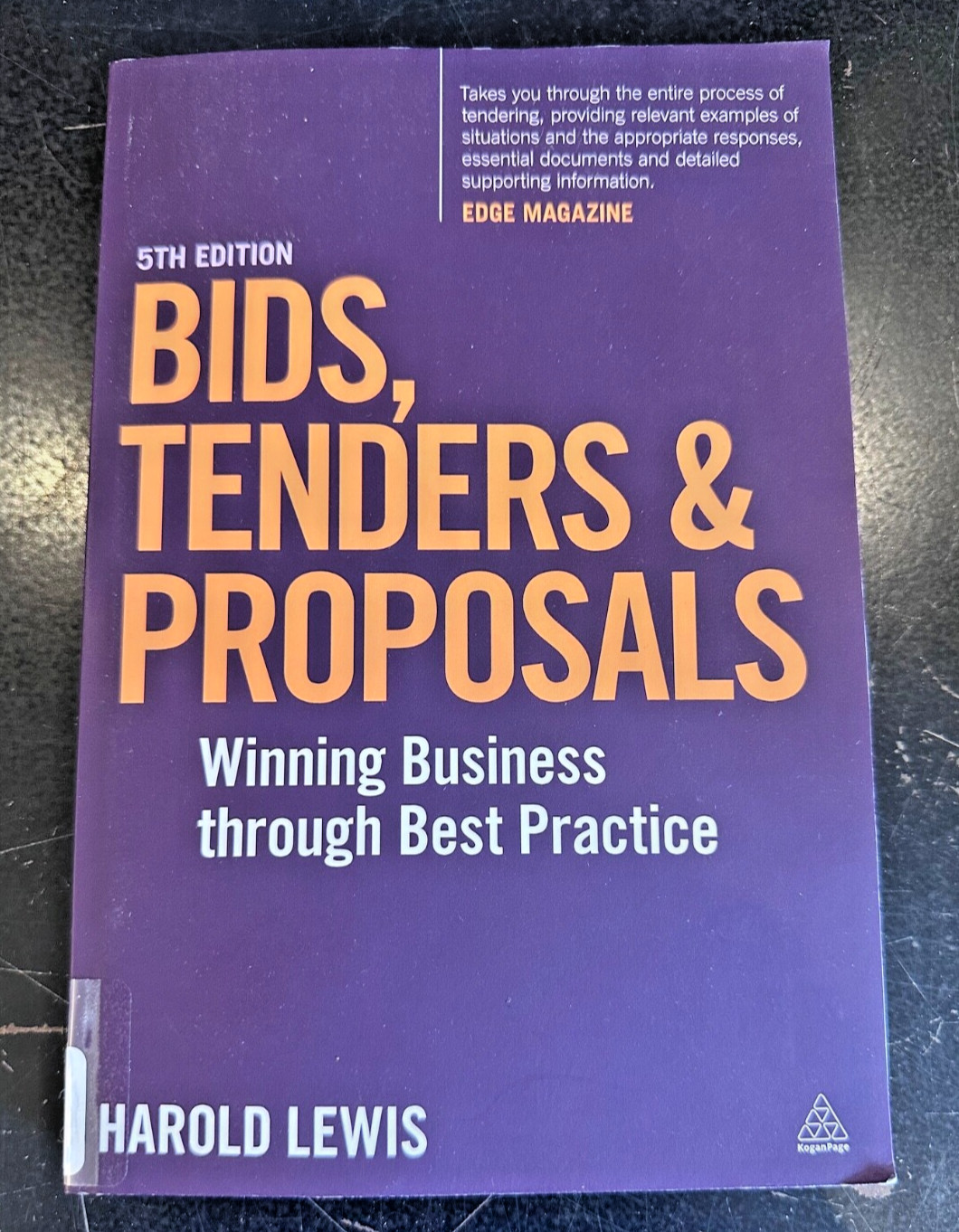 Bids, Tenders, & Proposals 5th Ed by Harold Lewis 2015 SC Kogan Page