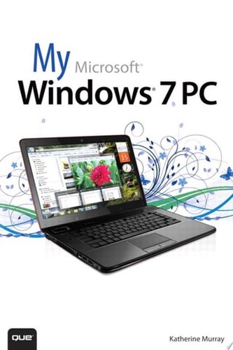 My Microsoft Windows 7 PC by Murray, Katherine, Acceptable Book