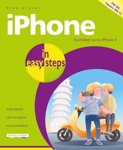 iPhone in easy steps, 7th Edition: Cov…, Provan, Drew