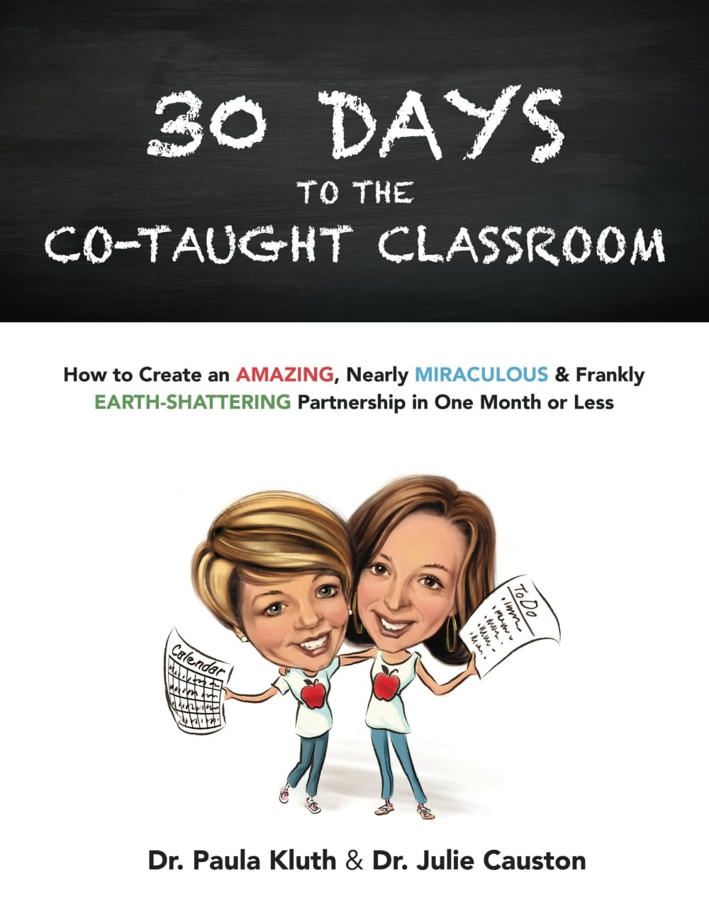 30 Days to the Co-taught Classroom by Dr Julie Causton PhD