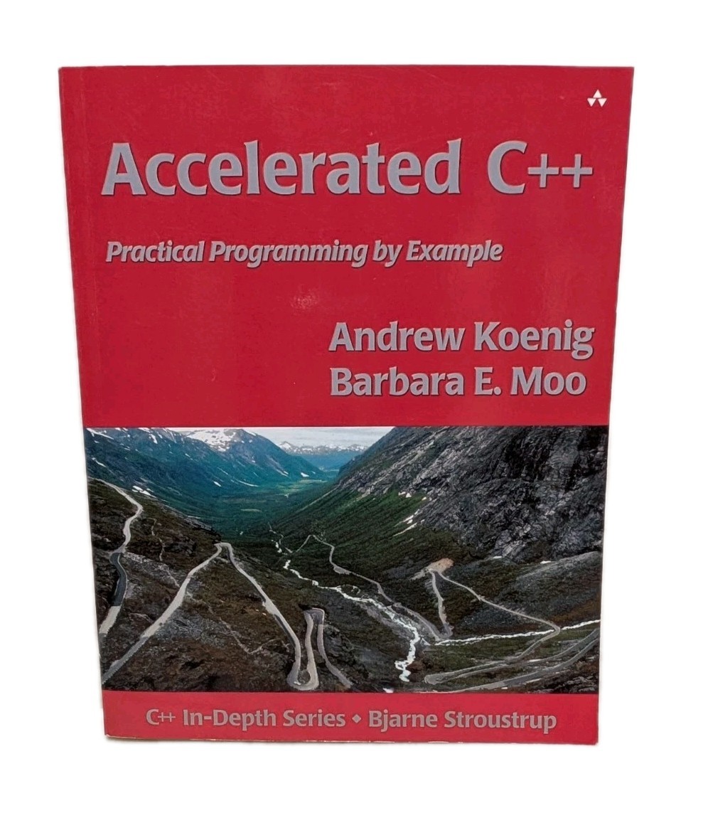 C++ in-Depth Ser Accelerated C++ Practical Programming by Example by Barbara