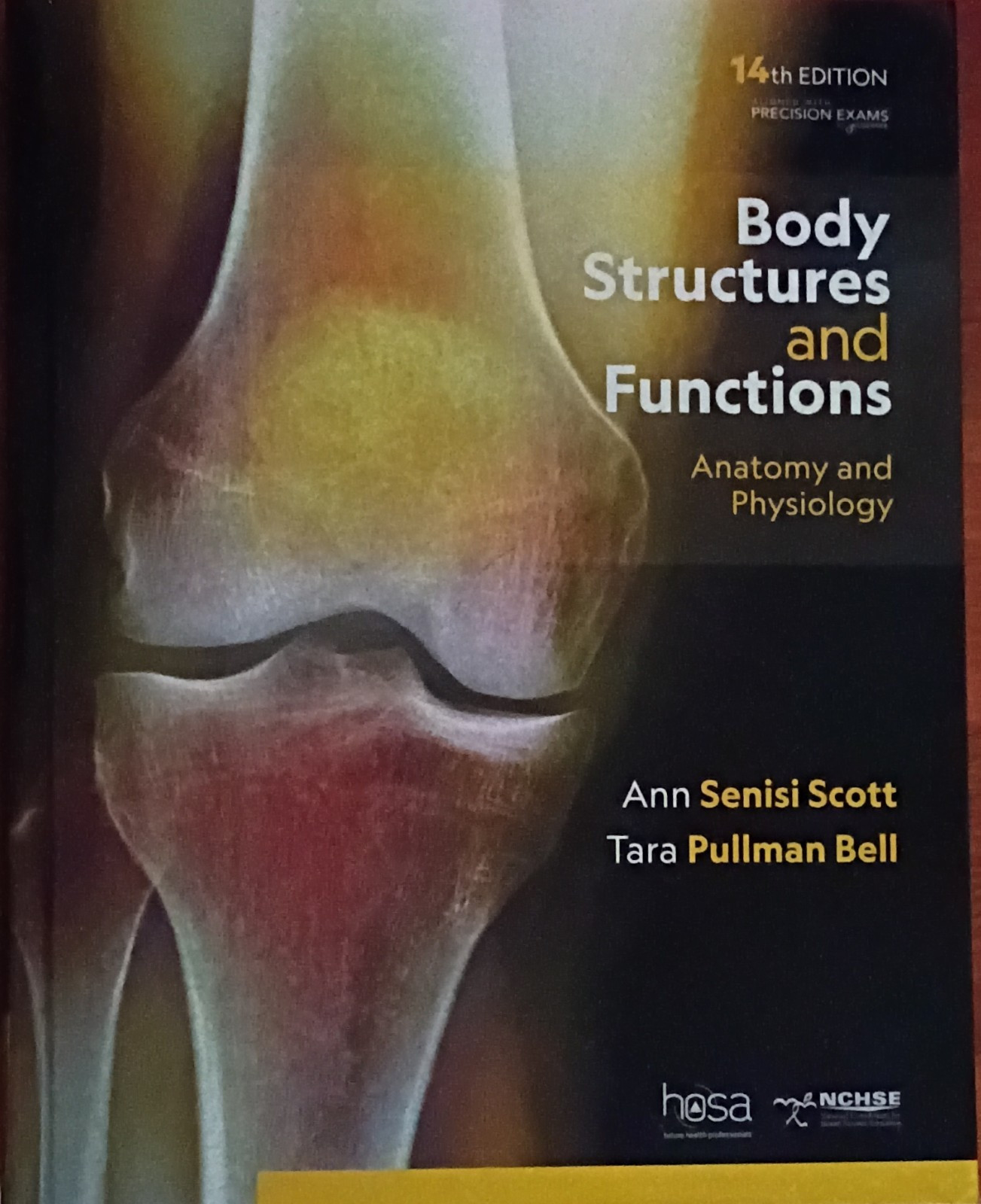 Body Structures and Functions 14th Ed Scott & Bell Cengage Anatomy Book