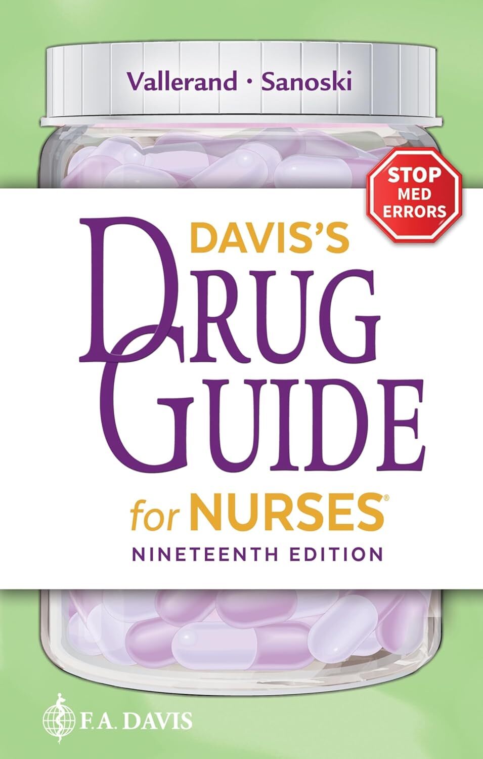 Davis’s Drug Guide for Nurses by April Hazard Vallerand