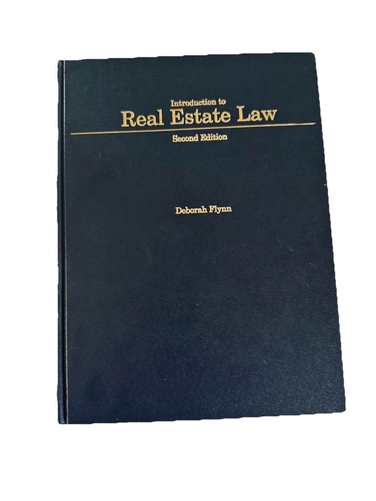 Deborah Flynn Introduction to Real Estate Law 2nd Ed Hardcover 1986 West