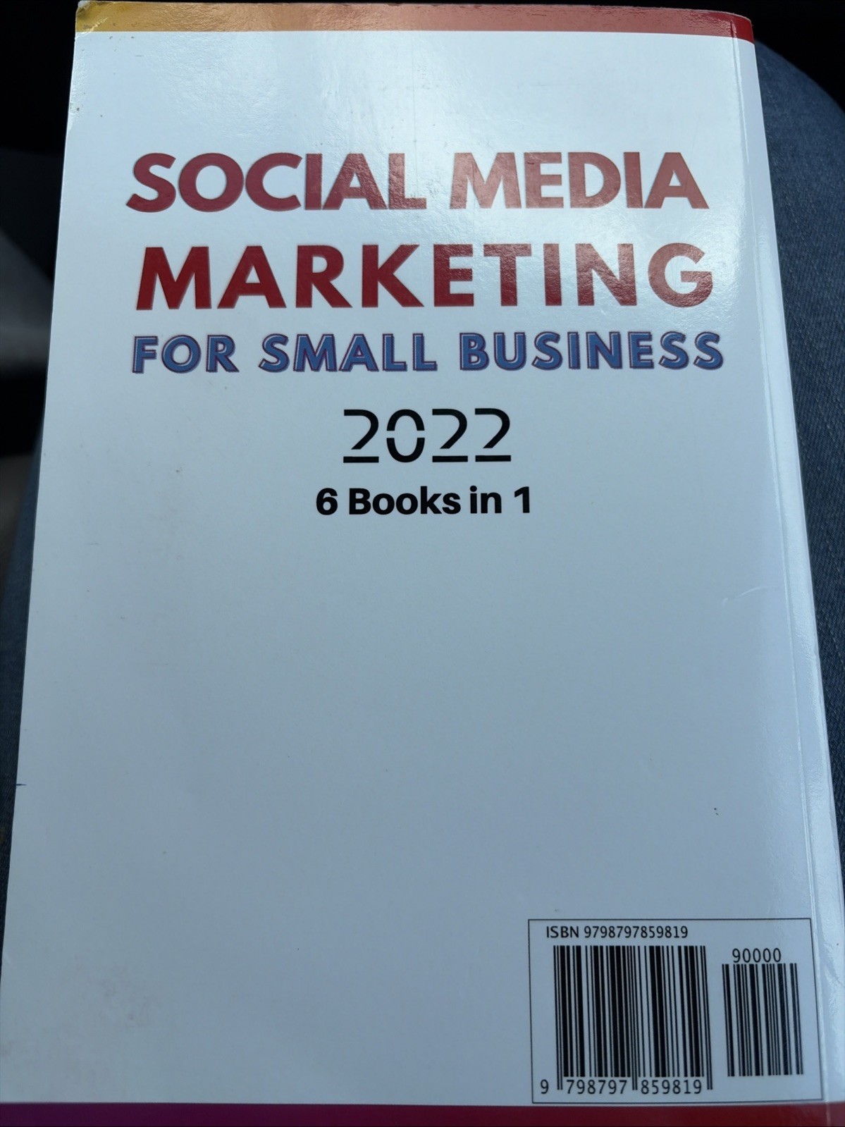 Social Media Marketing For Small Businesses 6 books in 1