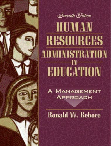 Human Resources Administration In Education by Rebore