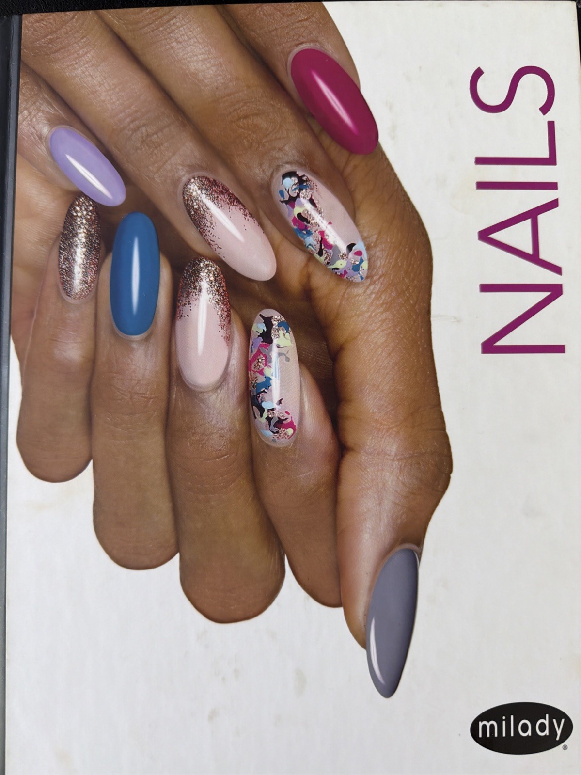 Mindtap Course List Ser.: Milady Standard Nail Technology by Milady (2020, Trade