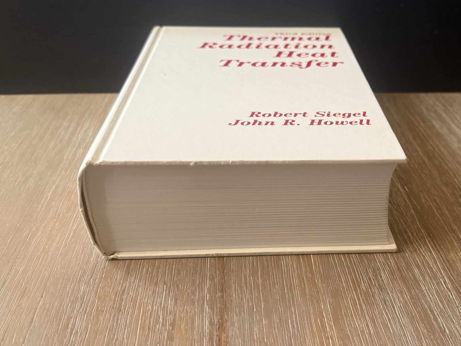 Thermal Radiation Heat Transfer by John R. Howell and Robert Siegel (1992)