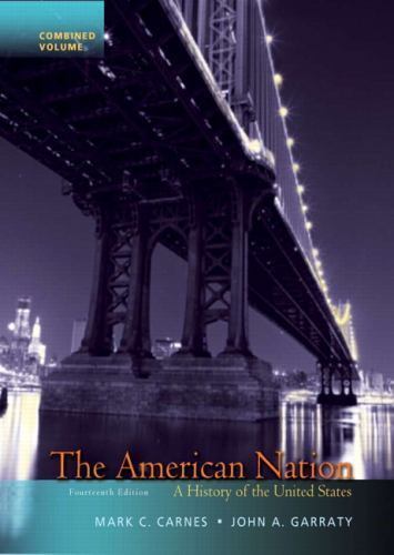 The American Nation: A History of the United States, Combined Volume (14th…