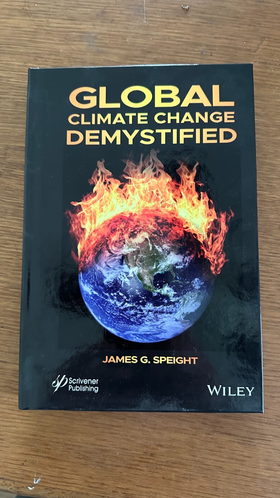 Global Climate Change Demystified, Hardcover by Speight, James G., Like New U…