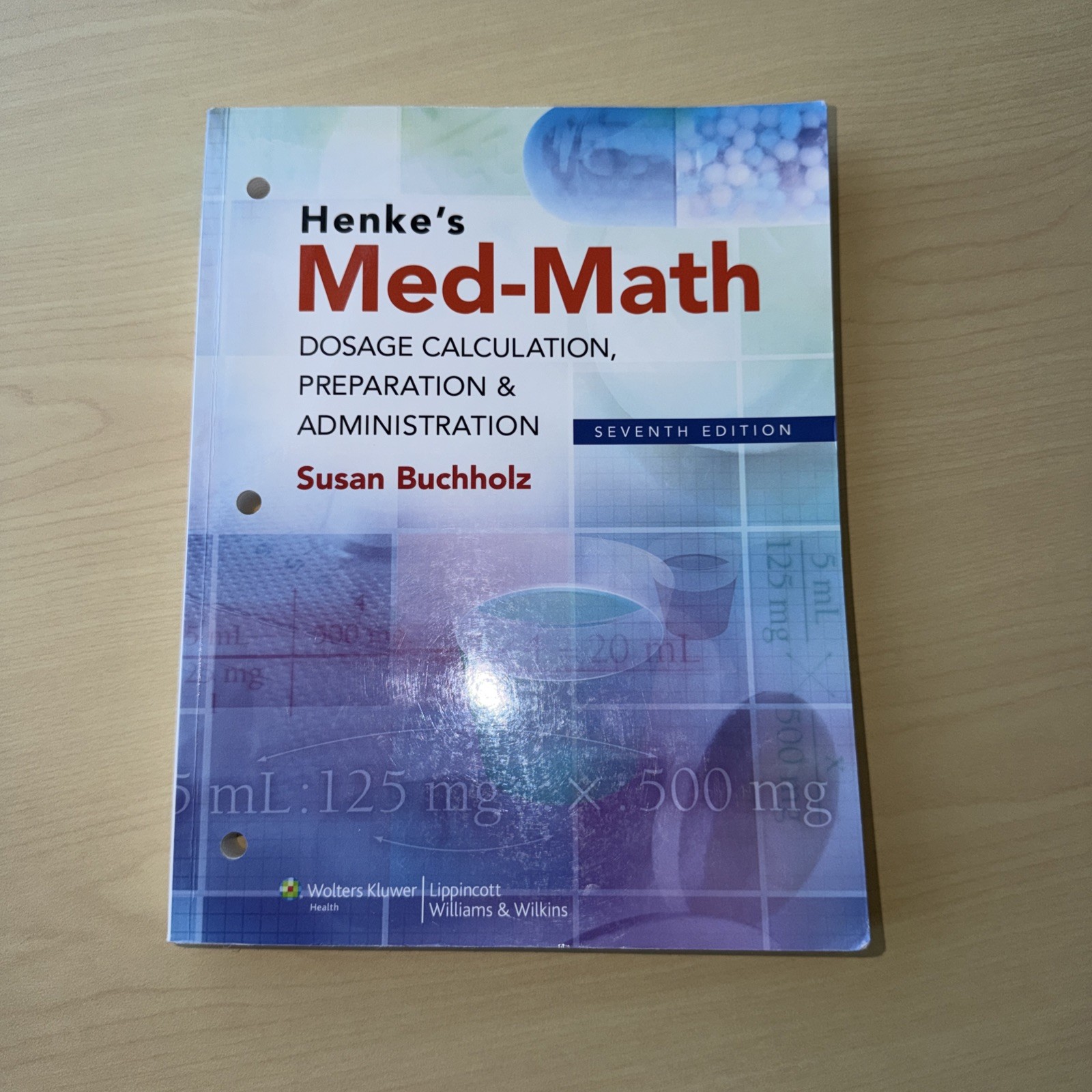 Med-Math Henke’s 7th Ed Code And Chest Sheet, Dosage Calculation, Preparation