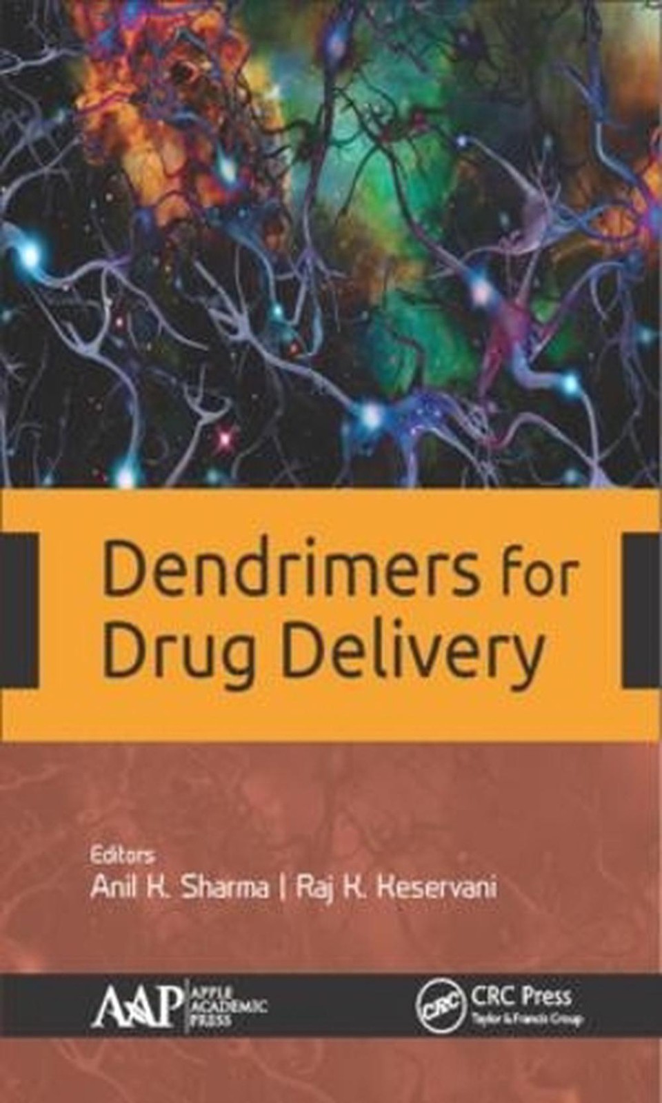 Dendrimers for Drug Delivery by Anil K. Sharma (English) Hardcover Book