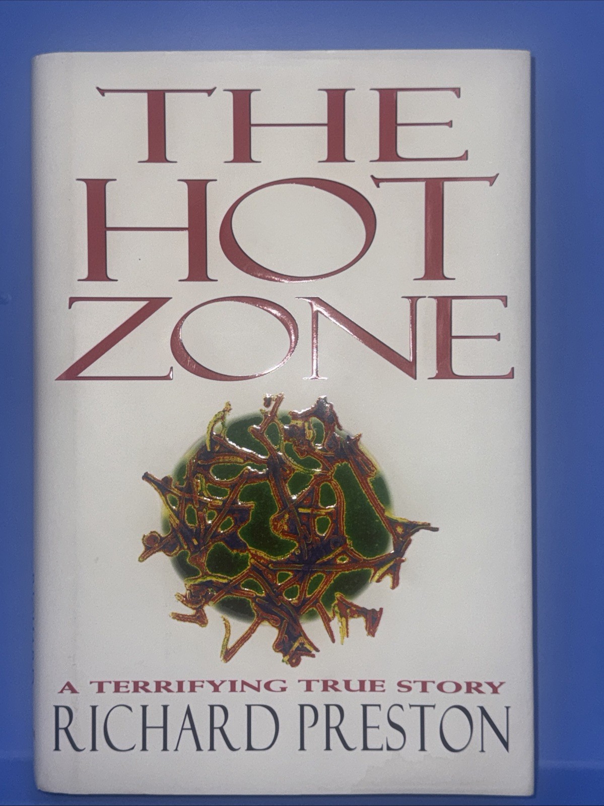 The Hot Zone Richard Preston 1st Edition 1st Print HC/DJ BOOK 1994 NEW UNREAD