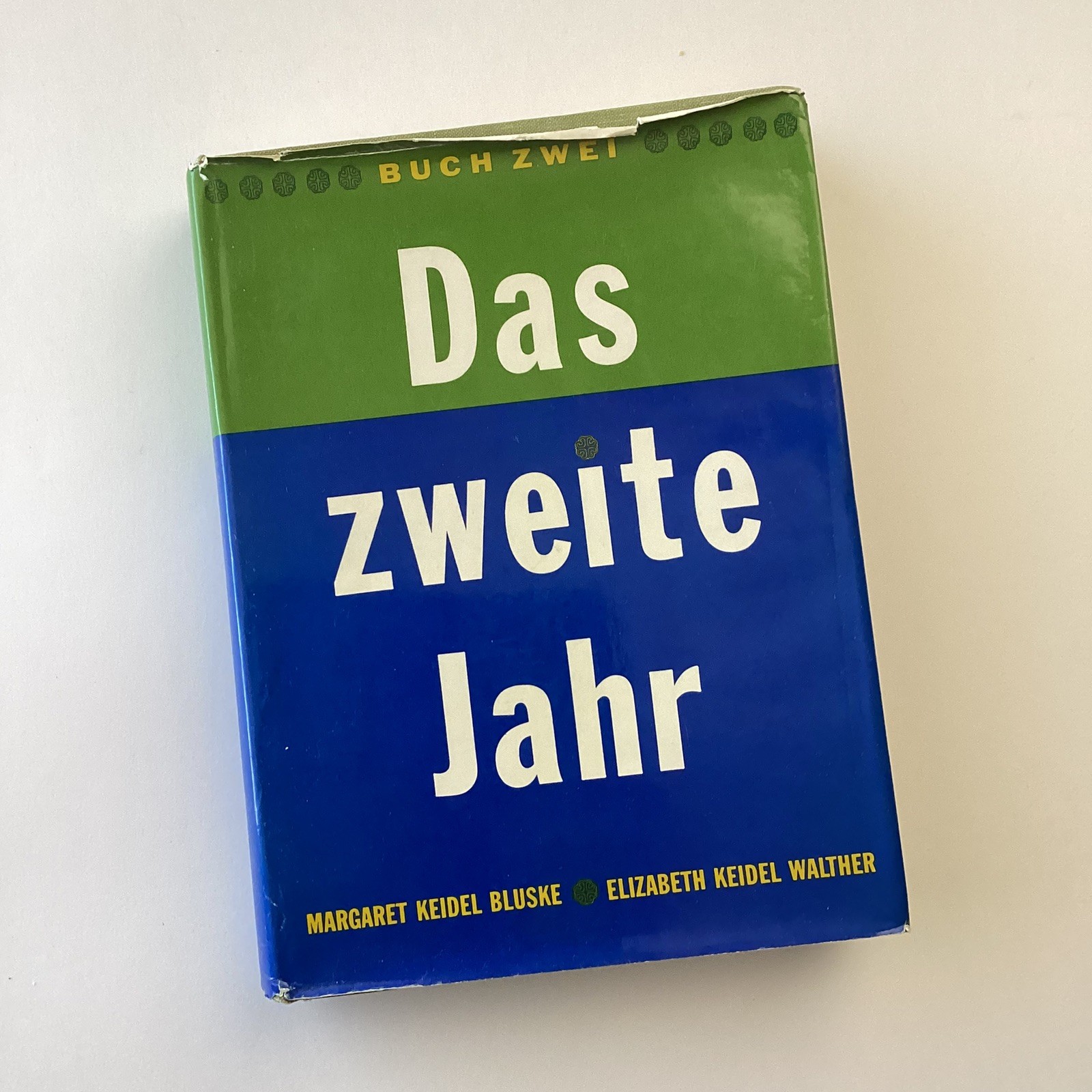 Das Zweite Jahr Buch II By Margaret Bluske 1975 Scribner German Series HC