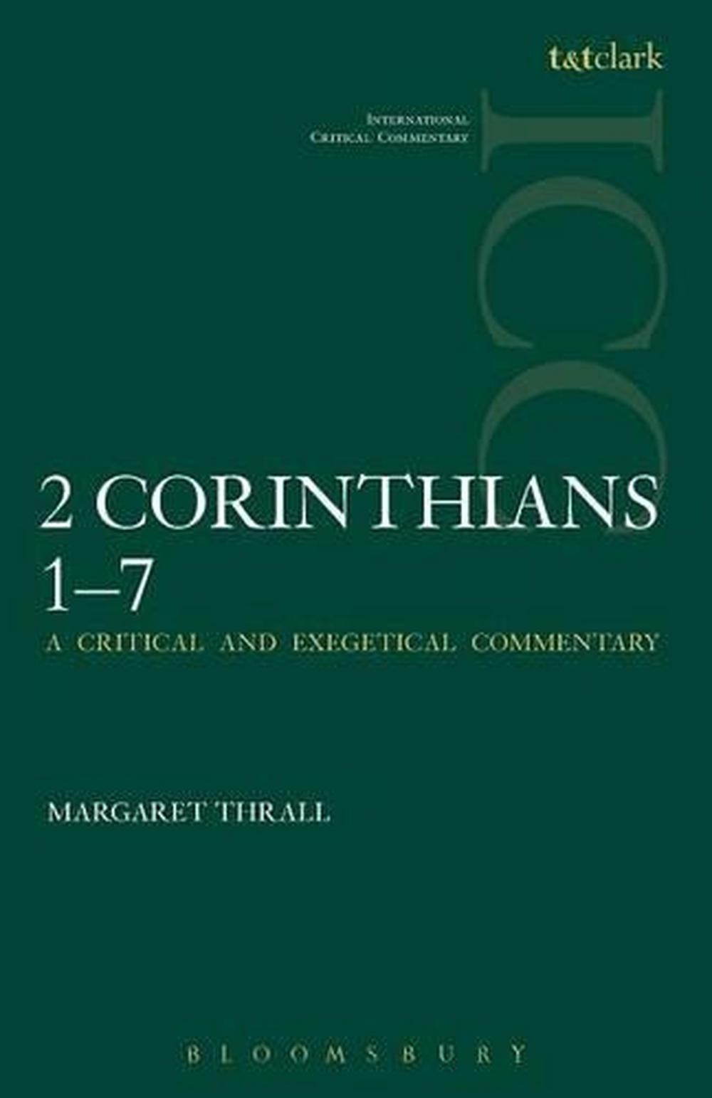 II Corinthians 1-7 by Margaret Thrall (English) Paperback Book