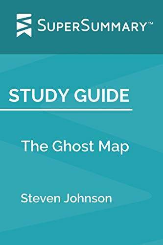 Study Guide: The Ghost Map by Steven Johnson (SuperSummary) – Paperback – GOOD