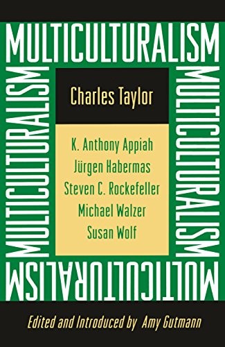 Multiculturalism (The University Center for Huma… by Taylor, Charles Paperback