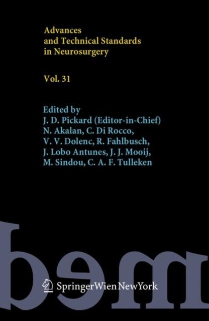 Pickard – Advances and Technical Standards in Neurosurgery Volume 31 – X555z