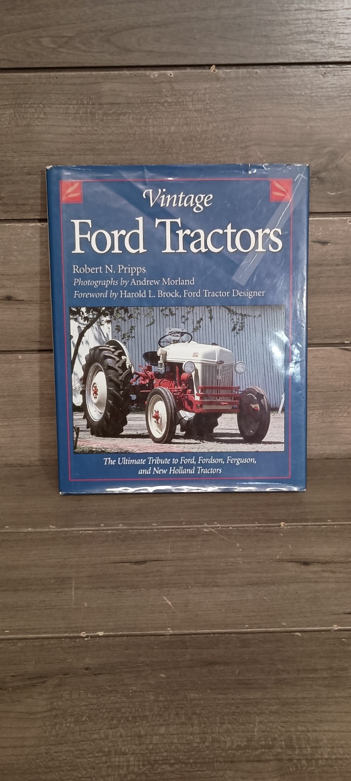 Vintage Ford Tractors Book 1997 160 Pages Robert Pripps