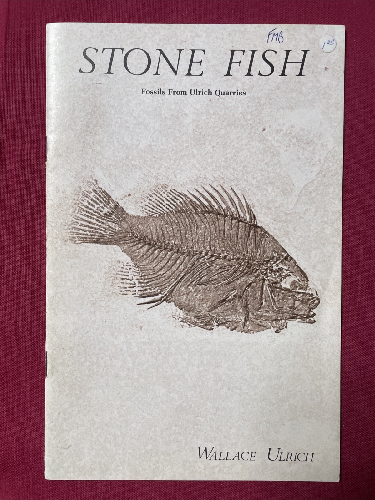 Stone Fish – Fossils from Ulrich Quarries – Wallace Ulrich 1977 Plus 6 Postcards
