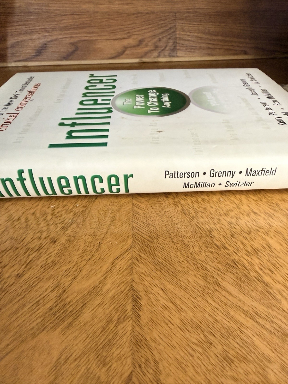 Influencer: The Power to Change Anything Hardcover By Patterson, Kerry, Grenny