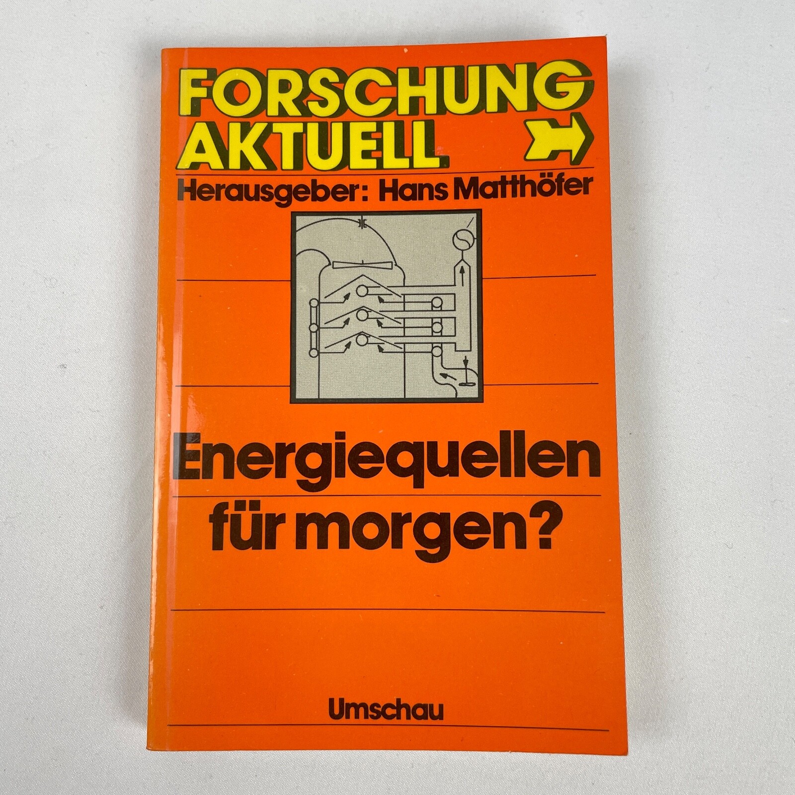 Energy Sources for Tomorrow Book by Hans Matthofer German Edition 1976