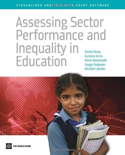 ASSESSING SECTOR PERFORMANCE AND INEQUALITY IN EDUCATION: By Emilio Porta Mint