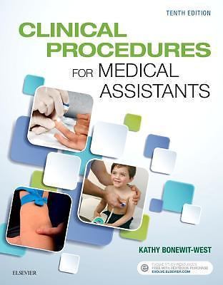 Clinical Procedures for Medical Assistants, Kathy Bonewit-West BS MEd Book