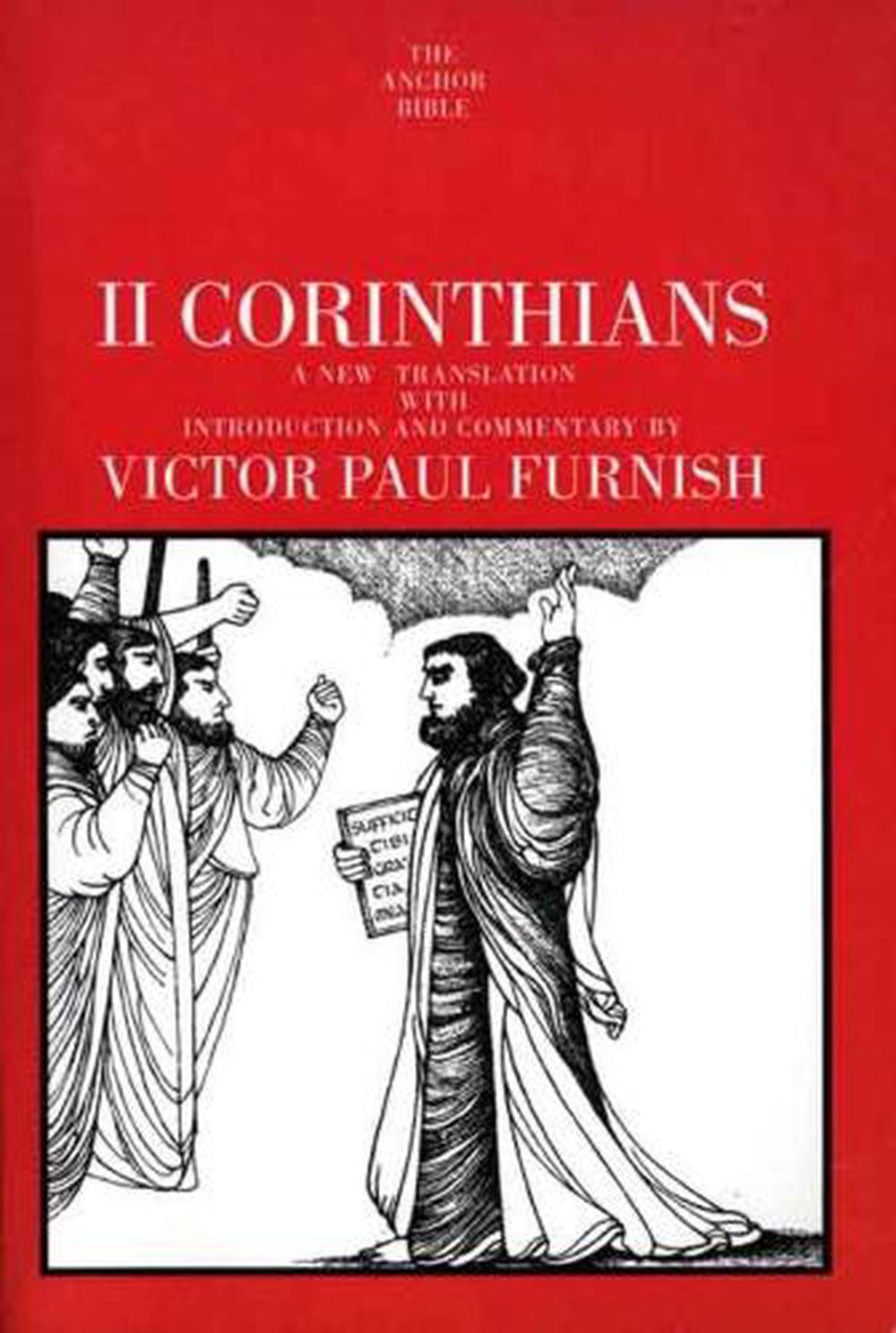 II Corinthians: Translated with Introduction, Notes and Commentary by Victor P.