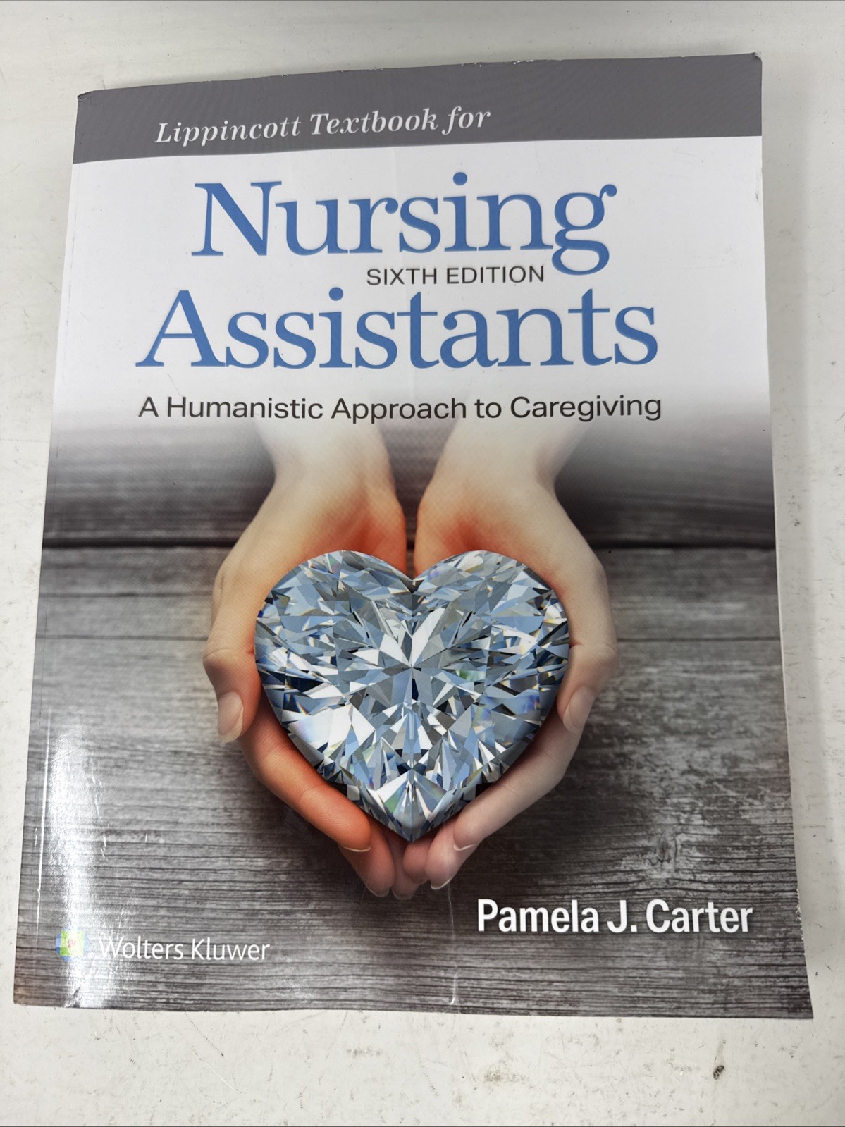 Lippincott Textbook for Nursing Assistants – Paperback, W/Code -6th Ed