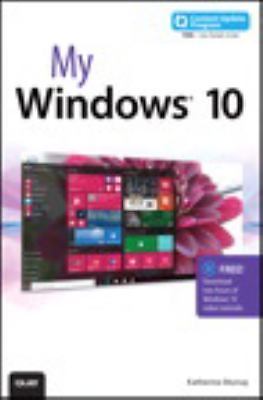 My Windows 10 by Katherine Murray