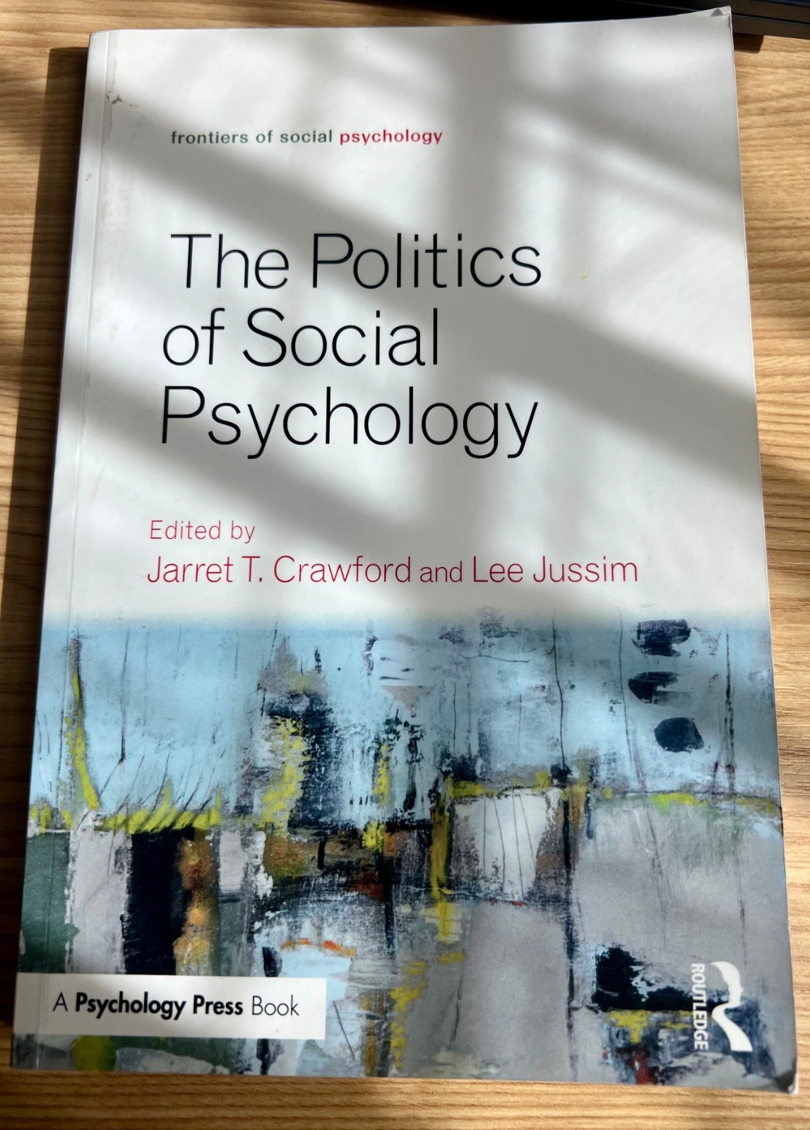 The Politics of Social Psychology (Frontiers of Social Psychology) by Crawford