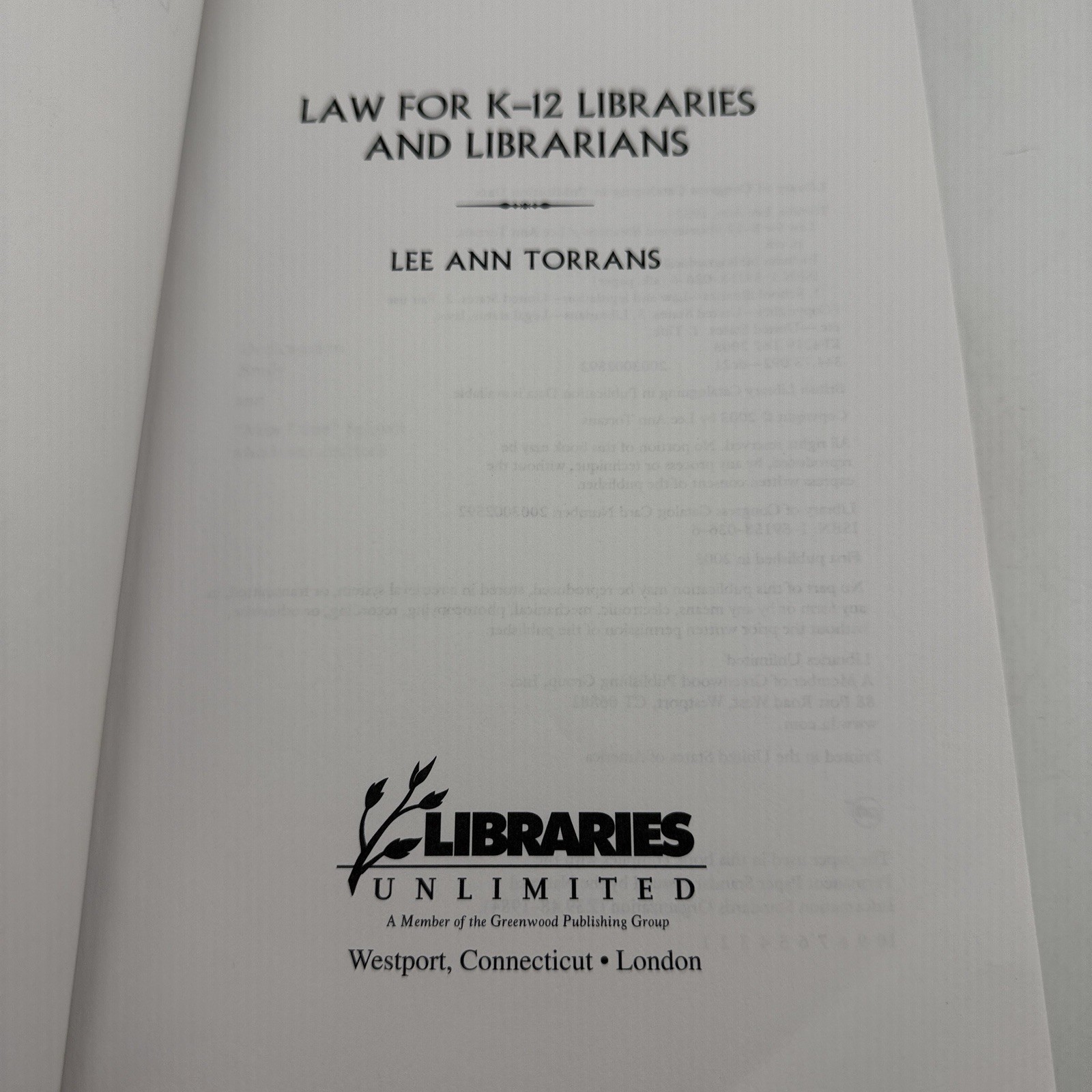Law for K-12 Libraries and Librarians, Paperback by Torrans, Lee Ann, Like Ne…