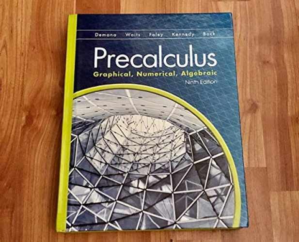 Precalculus: Graphical, Numerical – Hardcover, by DEMANA WAITS – Very Good j
