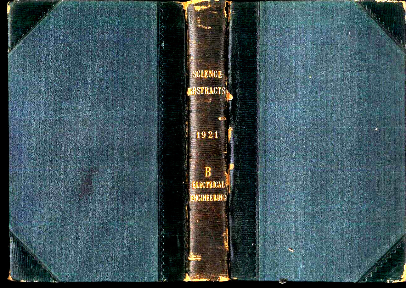 VINTAGE 1921 SCIENCE ABSTRACTS 1921 B ELECTRICAL ENGINEERING 654 PAGES