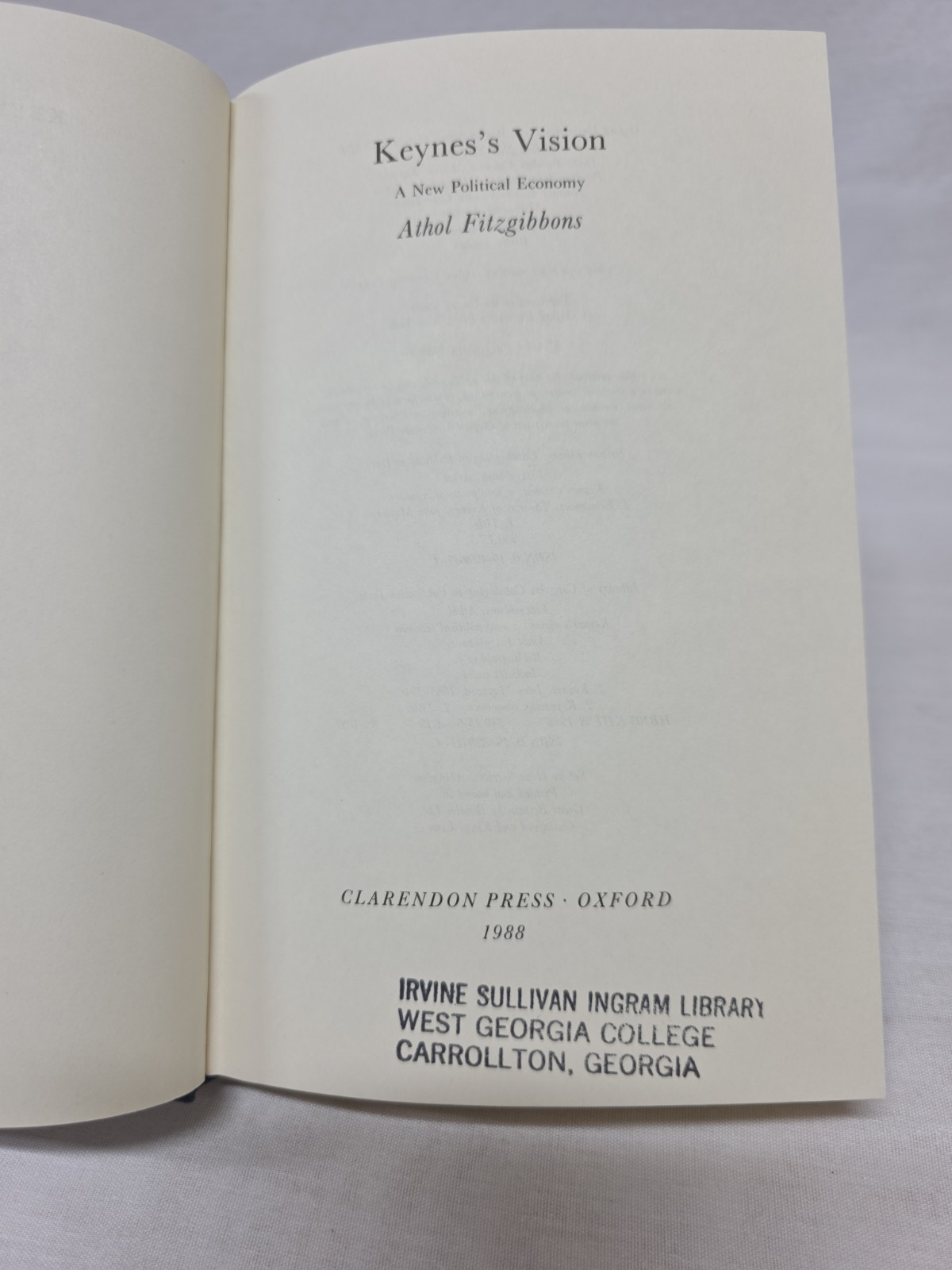Keynes’s Vision: A New Political Economy (Clarendon) By Fitzgibbons Ex-Library