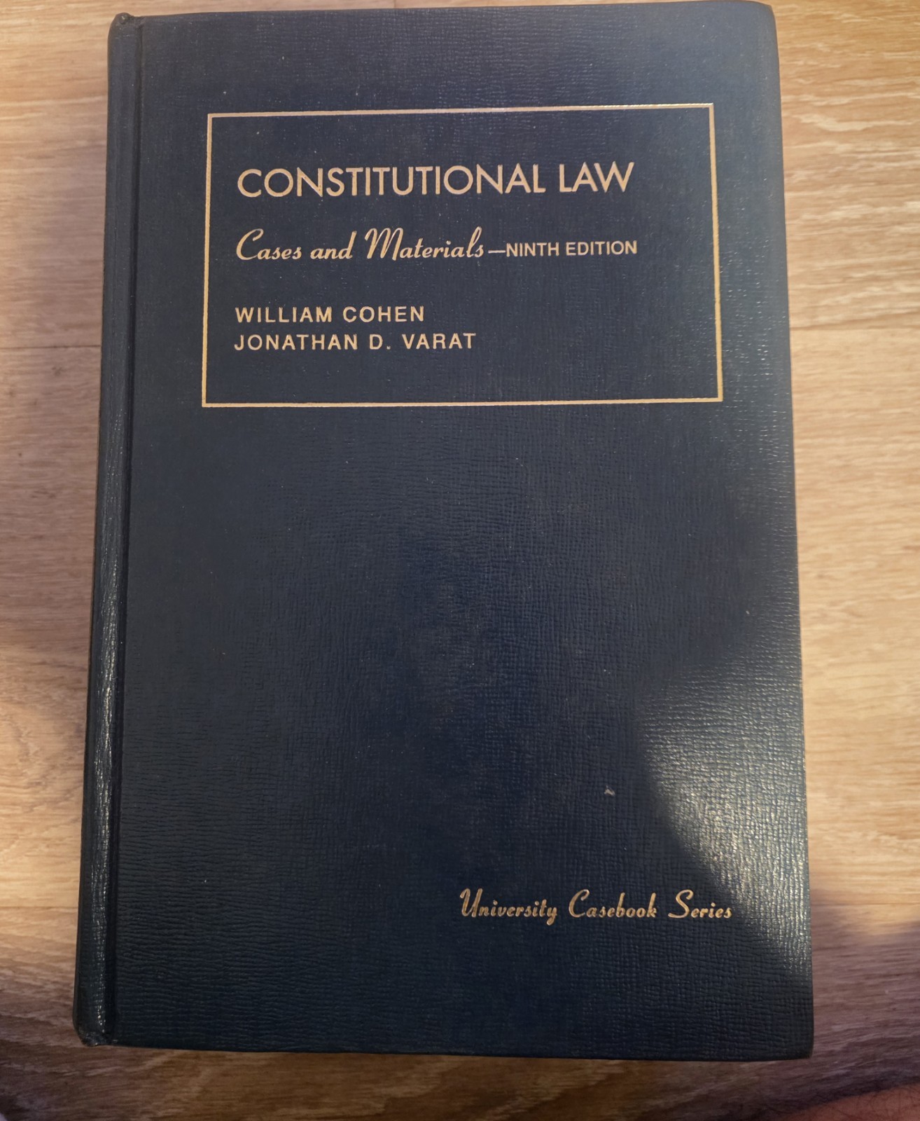 Foundation Press Constitutional Law: Cases and Materials 9th Ed HC Cohen 1993
