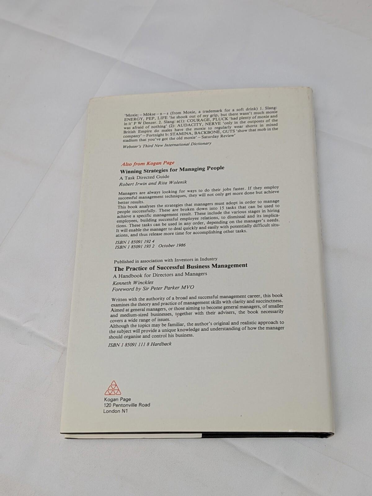Managerial Moxie By Lance H. K. Secretan 1986 Hardcover Book Kogan Page Hardback
