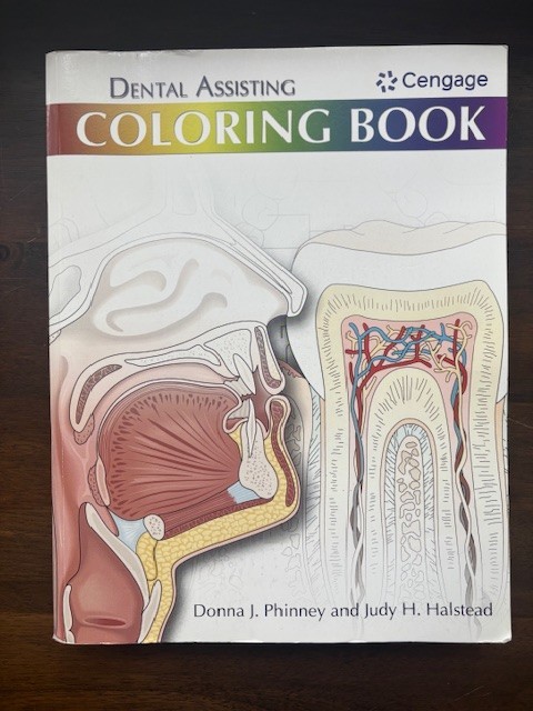 Dental Assisting Coloring Book – Paperback By Phinney, Donna J. – LIKE NEW