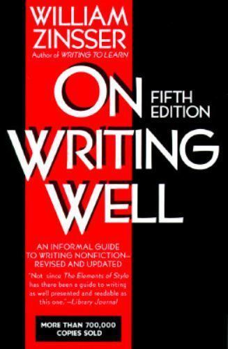 On Writing Well, 5th Edition – Paperback By Zinsser, William – GOOD