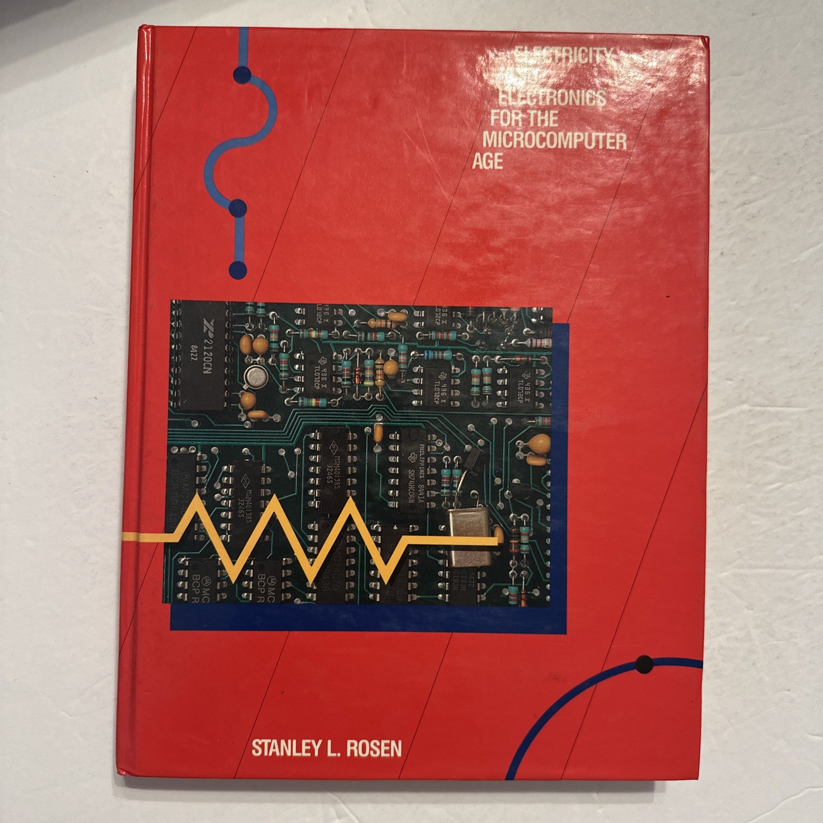 Electricity and Electronics for the Microcomputer Age 1987 Stanley Rosen