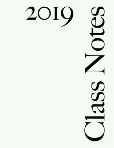 Class Notes 2019: White Cover, College Rule, 216 Pages