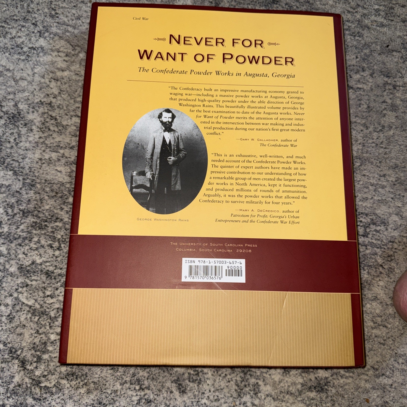 Never for Want of Powder The Confederate Powder Works in Augusta, Georgia…GOOD