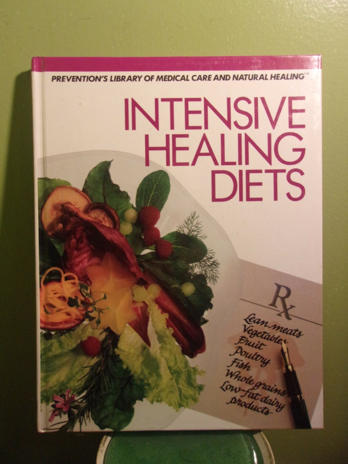 Intensive Healing Diets  Book – (1988) – Hardcover – 175 Pages