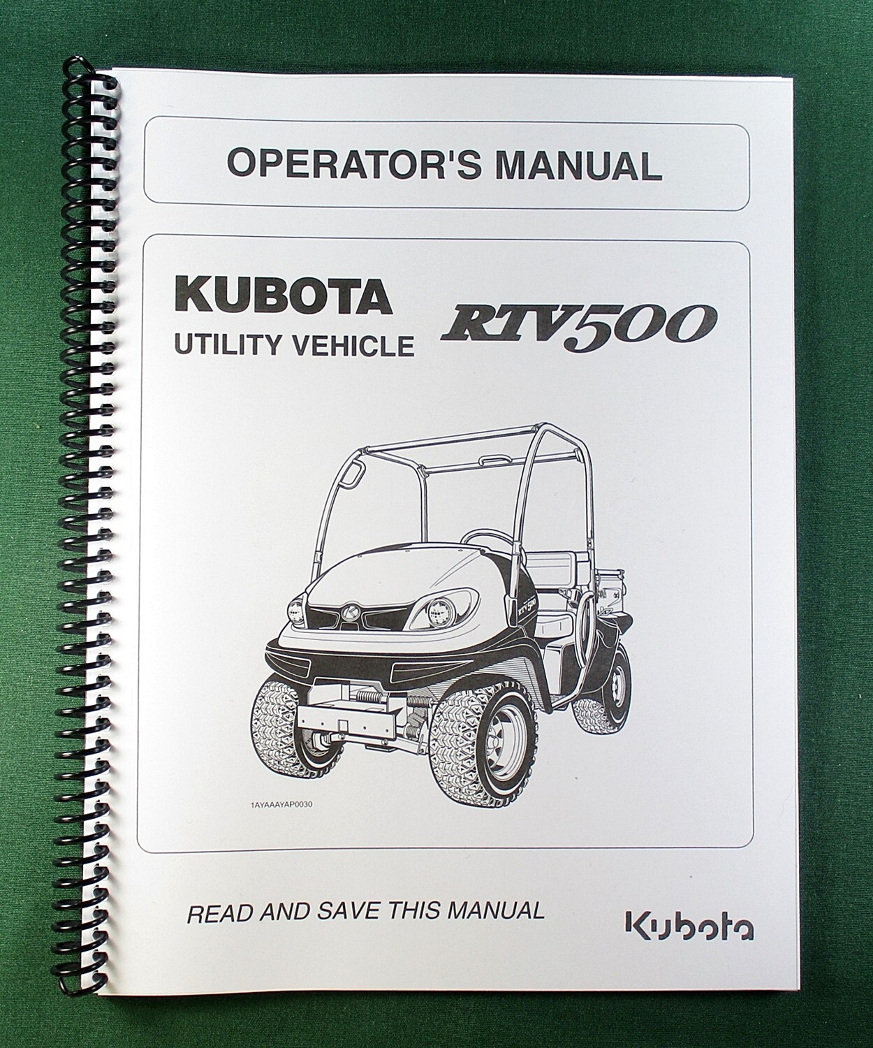 Kubota RTV-500 Operator’s Manual: 96 Pages Coil Bound & Protective Covers!