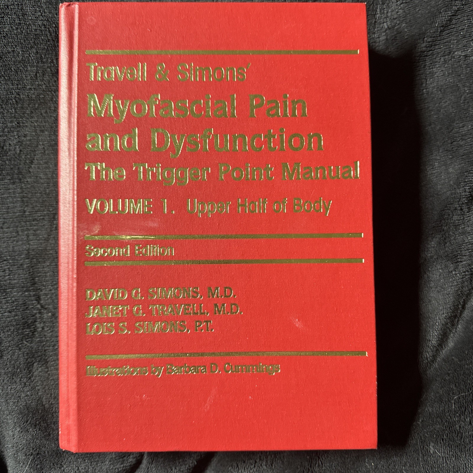 Travel & Simon’s Myofascial Pain and Dysfunction Trigger Point Manual Vol I